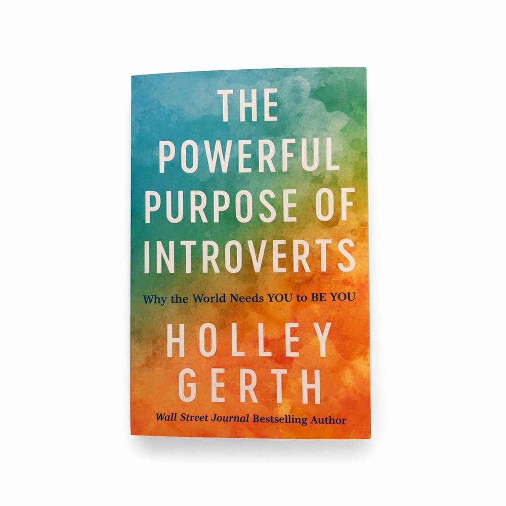 📘 The Powerful Purpose of Introverts by Holly Gerth